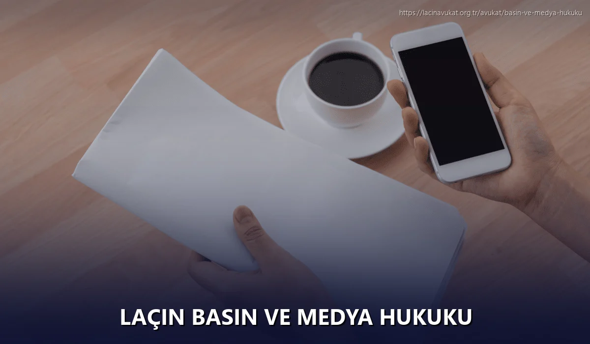 Laçin Basın ve Medya Hukuku