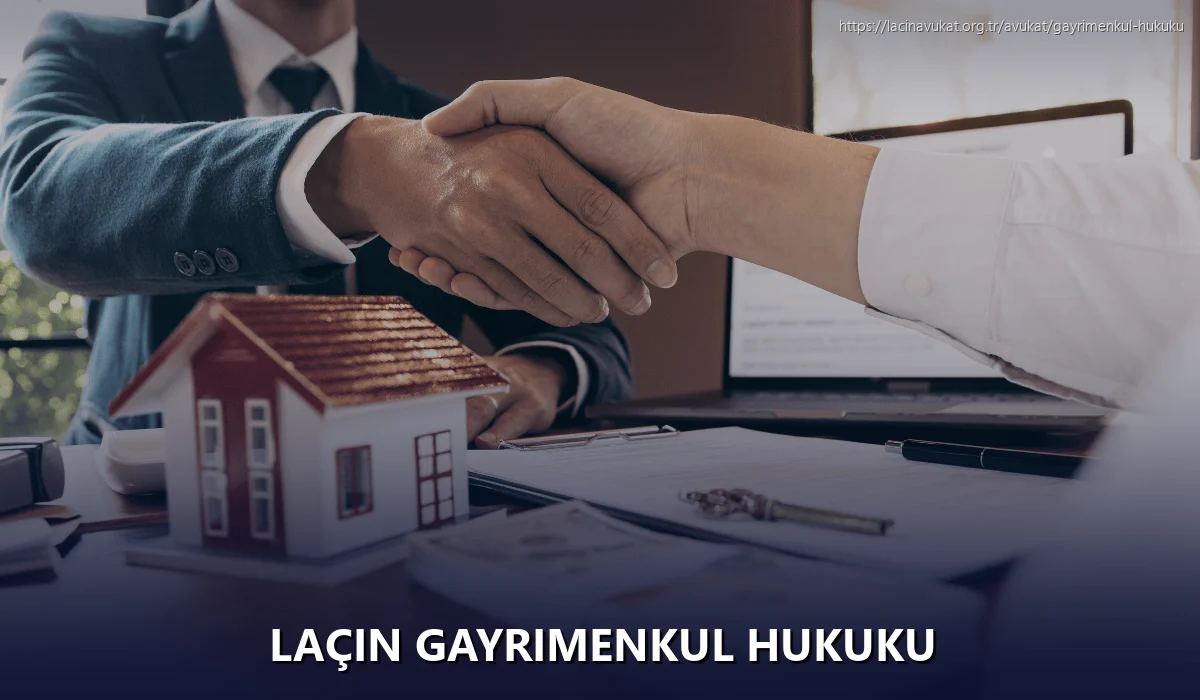 Laçin Gayrimenkul Hukuku