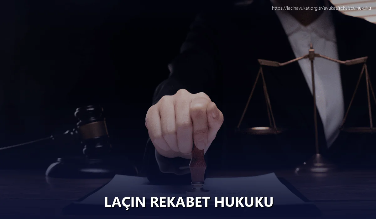 Laçin Rekabet Hukuku